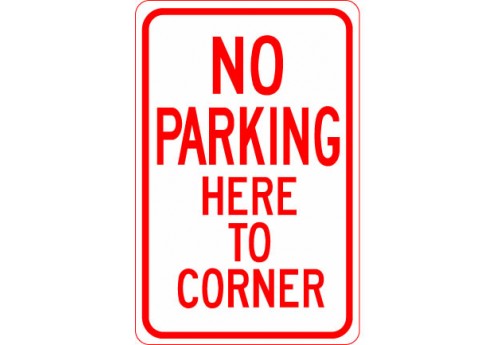 No Parking Here To Corner Sign